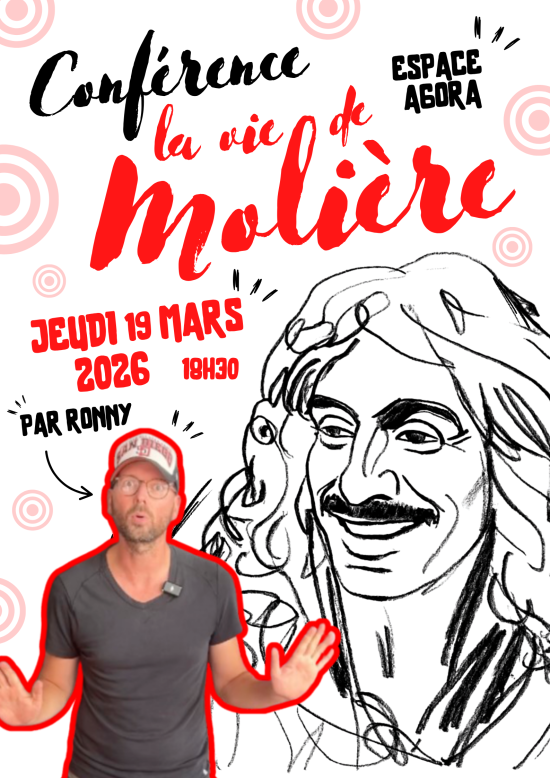 Conférence de Ronny • La vie de Molière