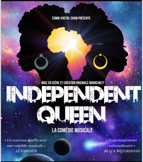 Independent Queen, la comédie musicale